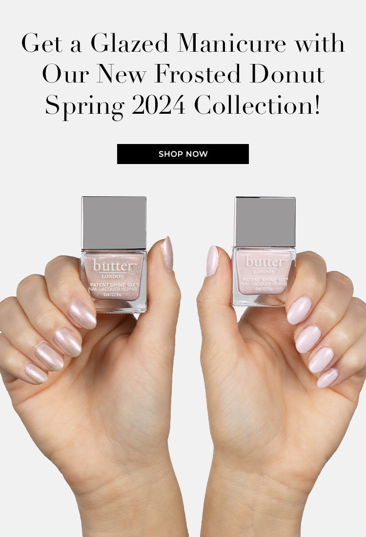butter LONDON offers Nail Care Treatment, Make-up & More